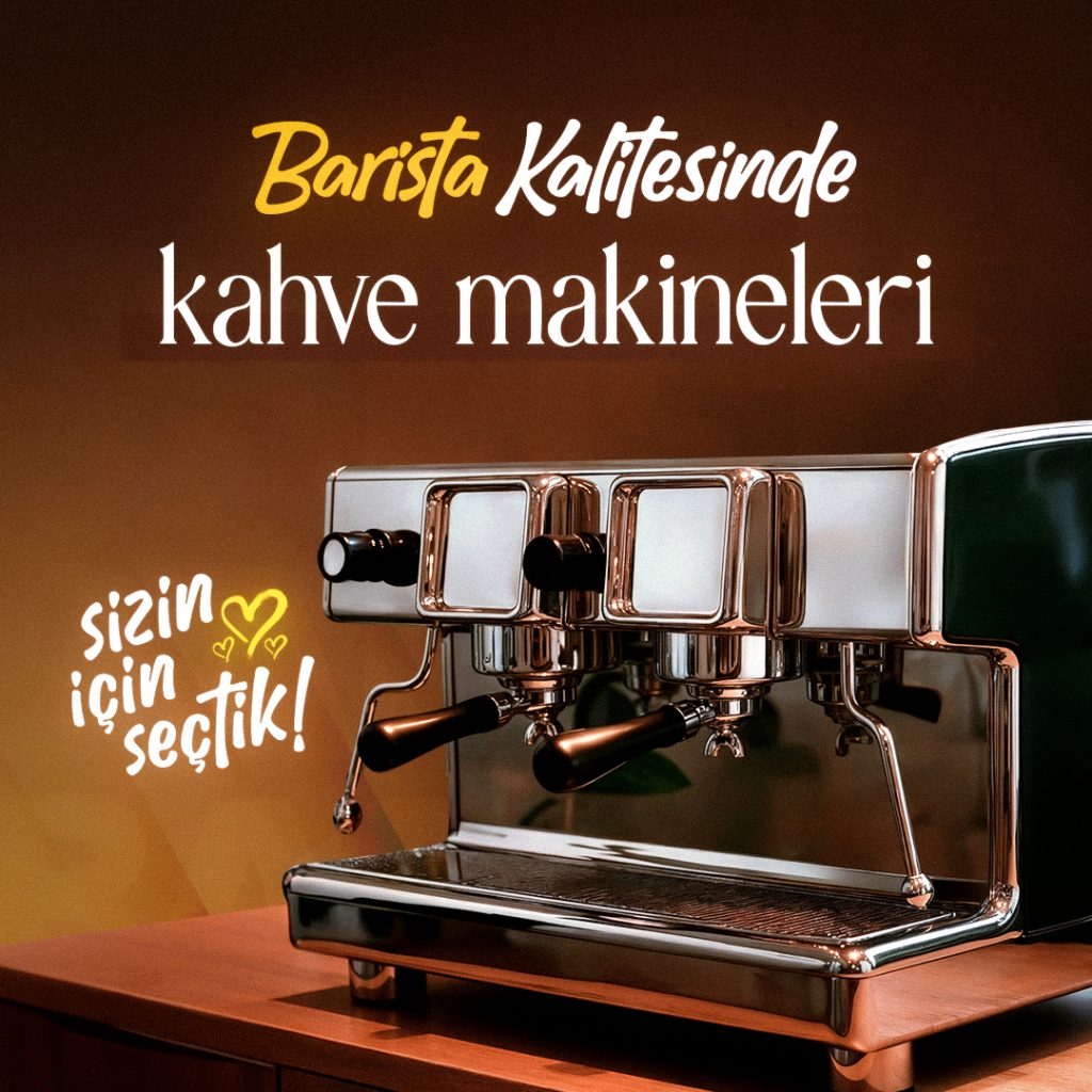 Barista Kalitesinde Kahve Makineleri